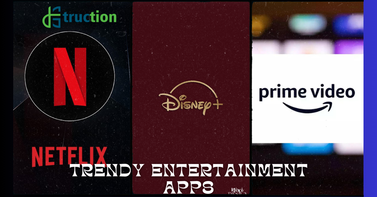 Top Entertainment Apps