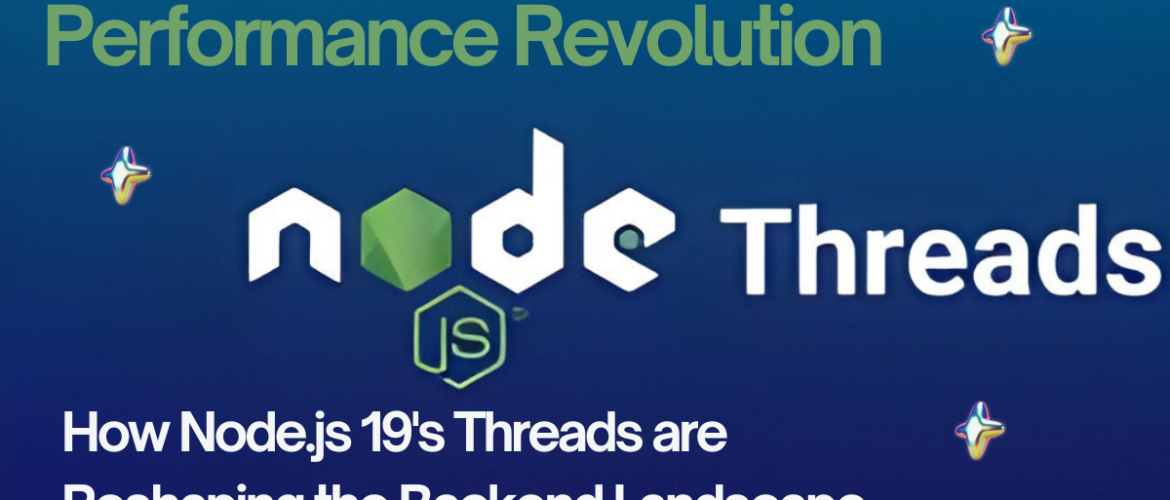 Node.js 19's Threads