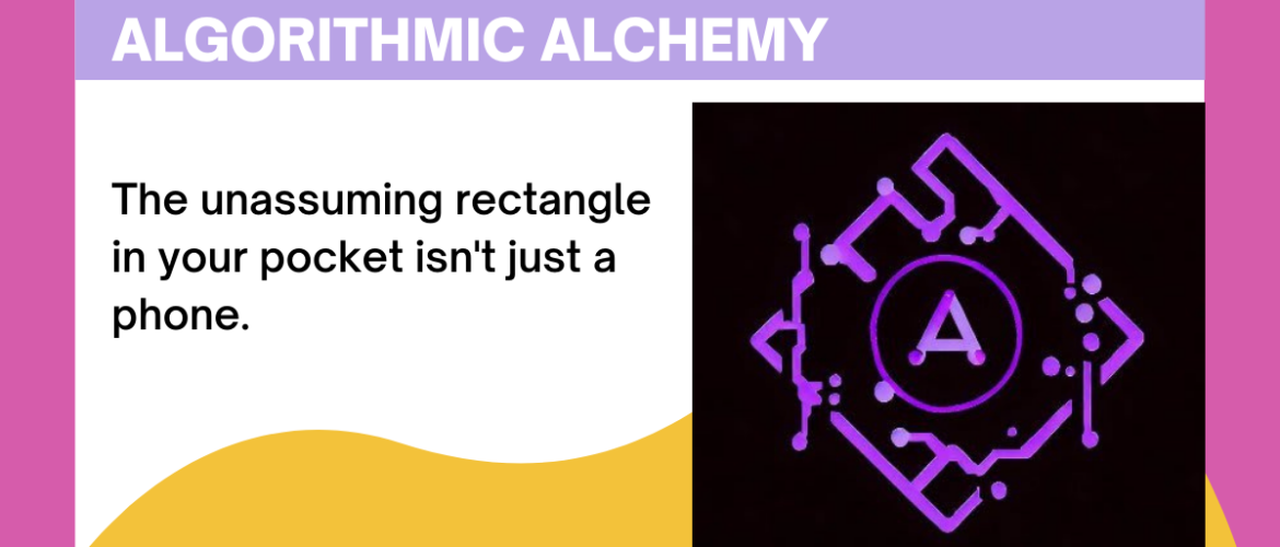 Algorithmic Alchemy
