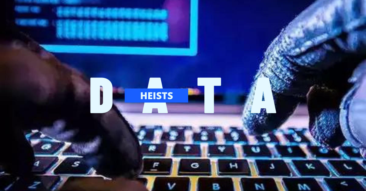 The Great Data Heist