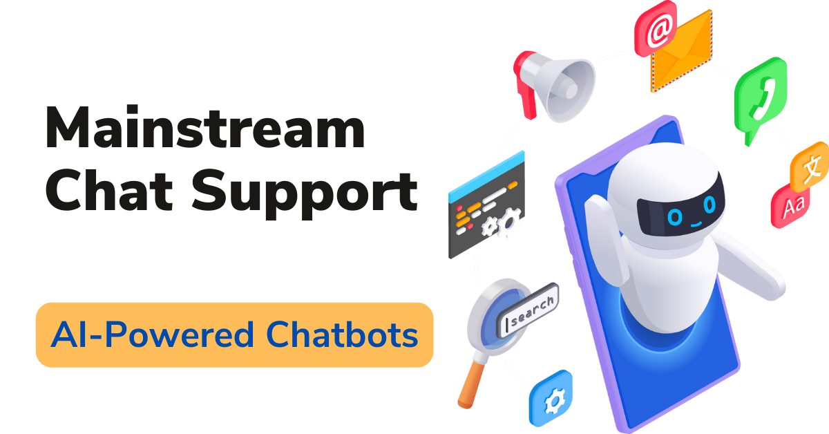 Mainstream Chat Support