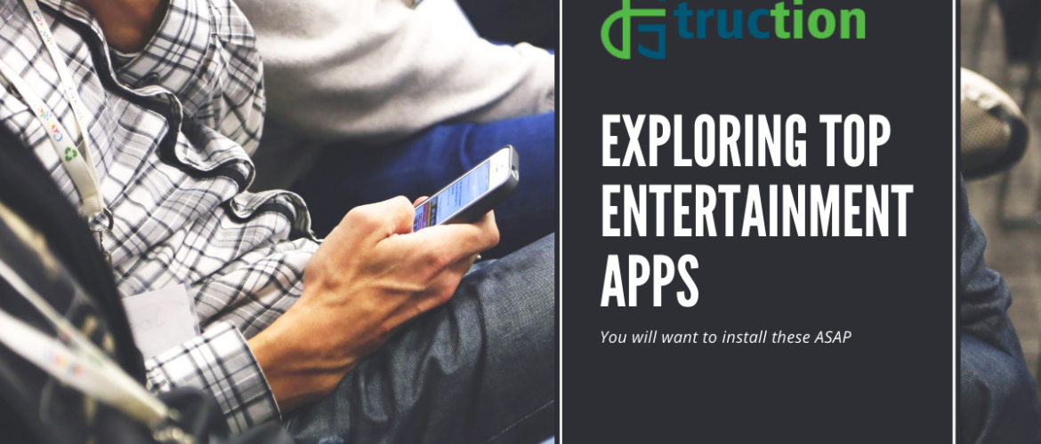 Exploring Top Entertainment Apps